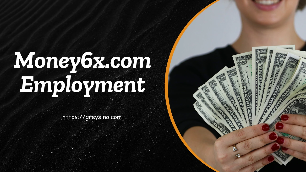 Money6x.com Employment